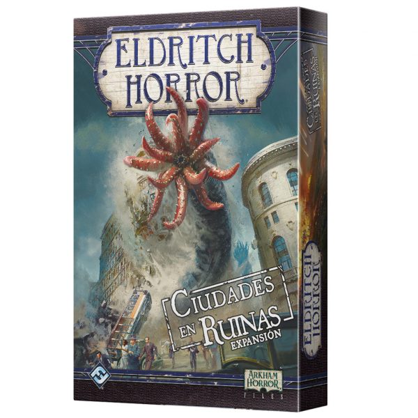 ELDRITCH HORROR: CIUDADES EN RUINAS